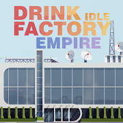 Idle Drink Factory Empire Tycoon Manager Game 1.3.6 APKs MOD